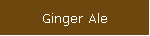 Ginger Ale